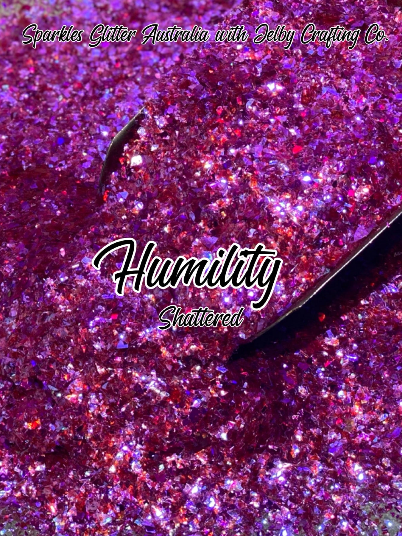 Humility | Custom Mixed Purple Shattered Pink Glitter